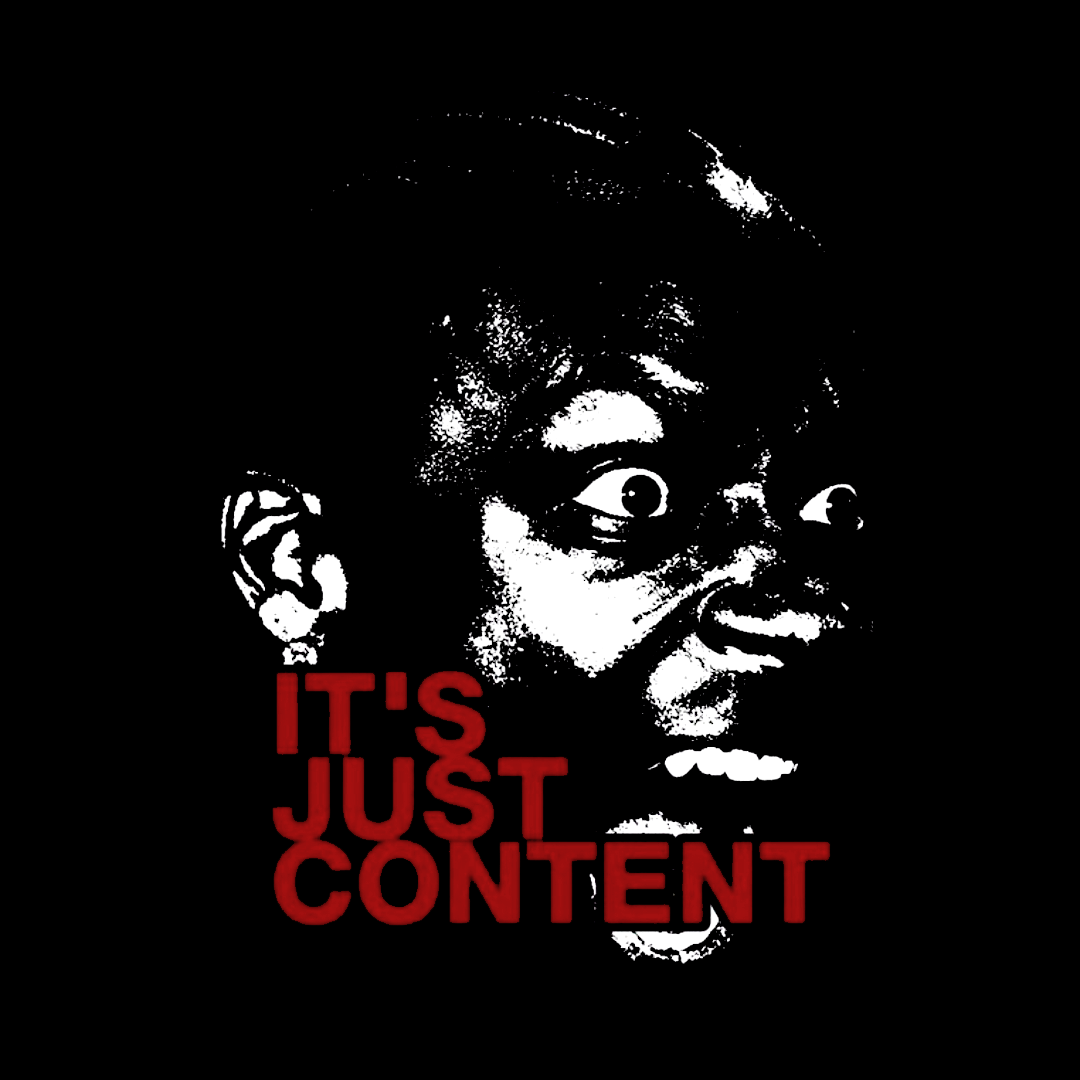 It's Just Content